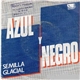 Azul Y Negro - Semilla Glacial